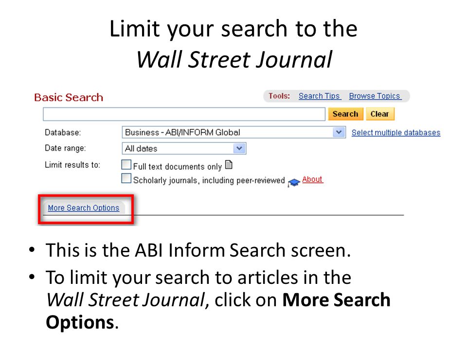 Limit your search to the Wall Street Journal This is the ABI Inform Search screen.