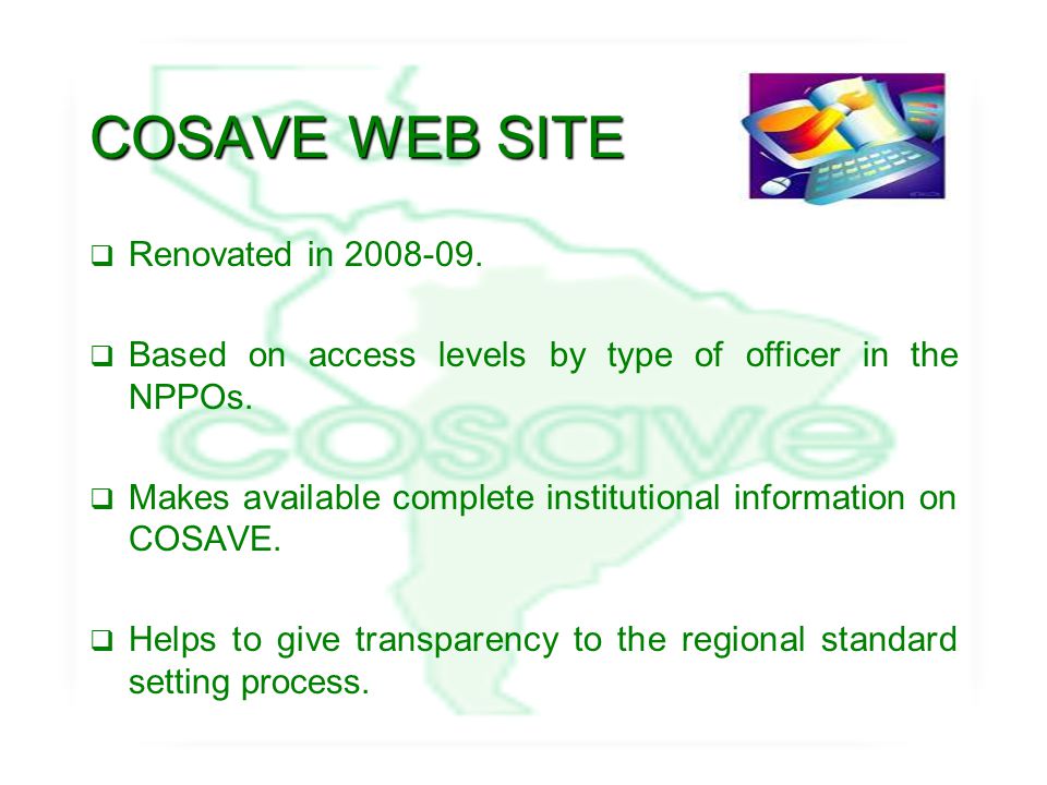 COSAVE WEB SITE  Renovated in  Based on access levels by type of officer in the NPPOs.