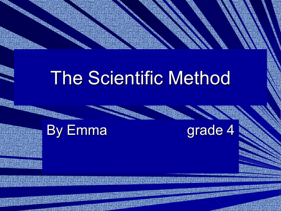 The Scientific Method By Emmagrade 4