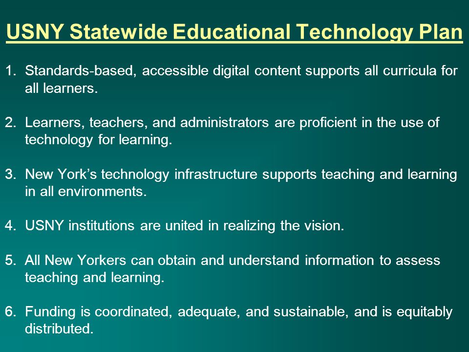 USNY Statewide Educational Technology Plan 1.