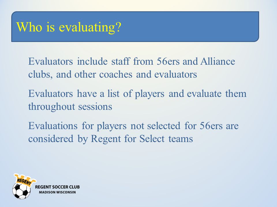 Who is evaluating.