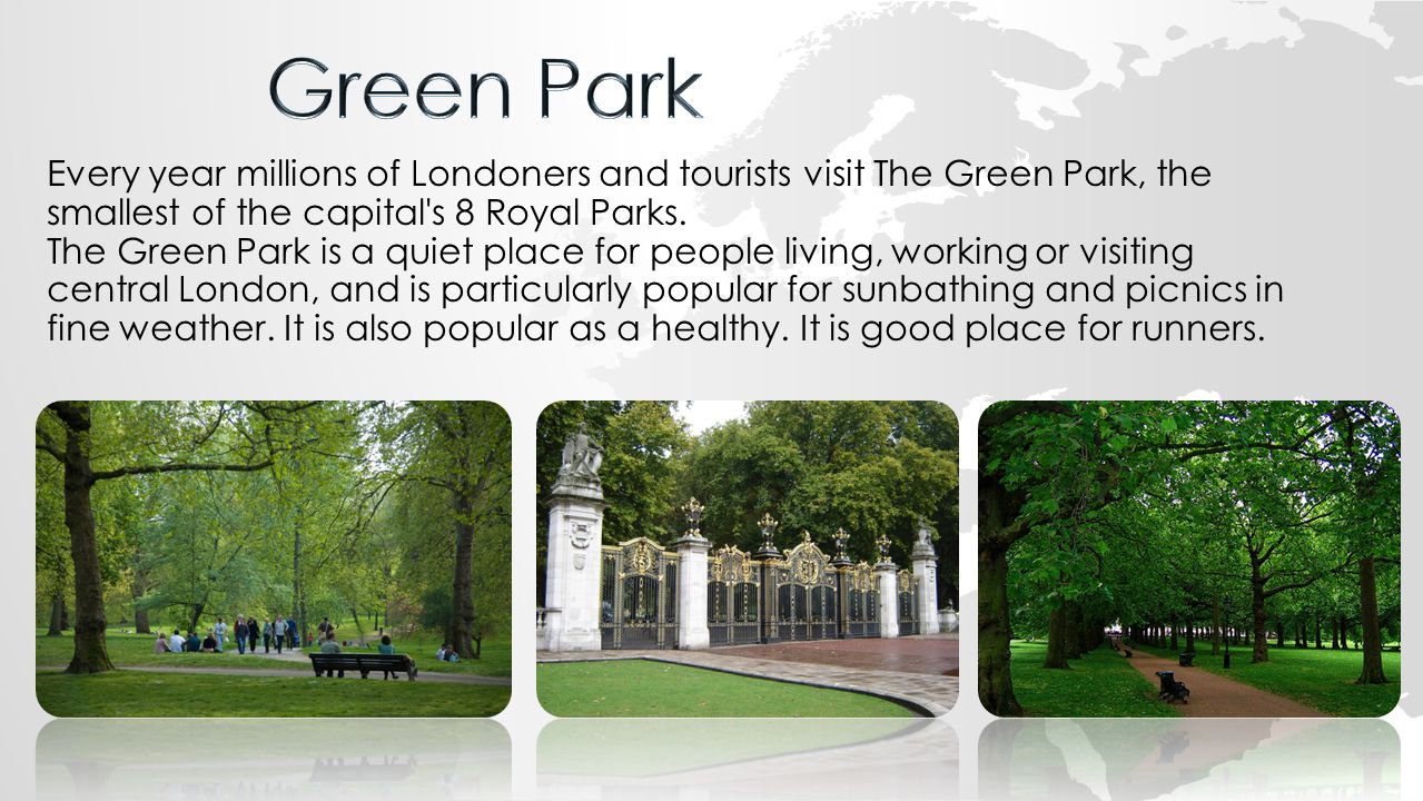 Every year millions of Londoners and tourists visit The Green Park, the smallest of the capital s 8 Royal Parks.