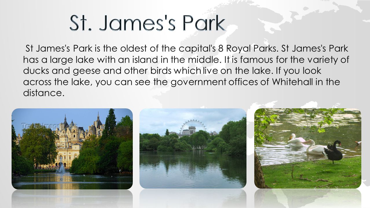 St James s Park is the oldest of the capital s 8 Royal Parks.