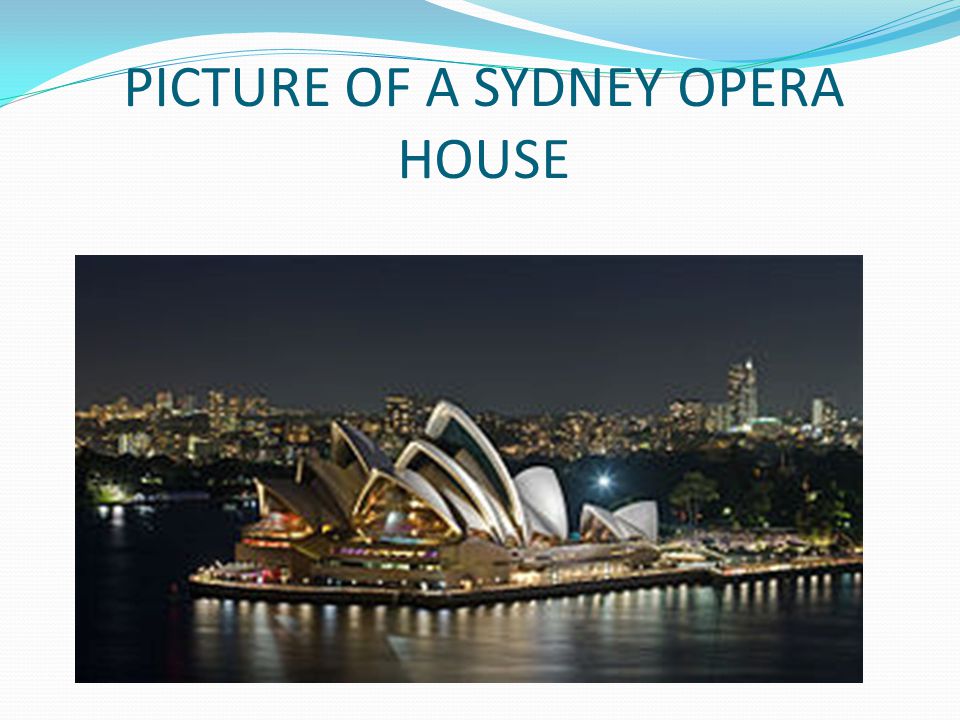 PICTURE OF A SYDNEY OPERA HOUSE