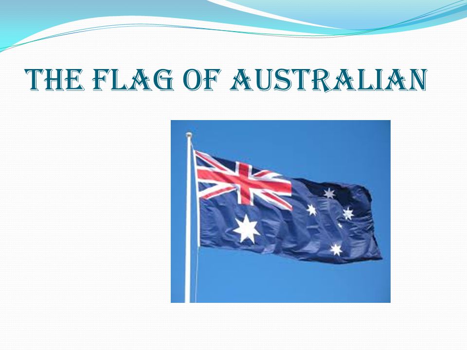 THE FLAG OF AUSTRALIAN