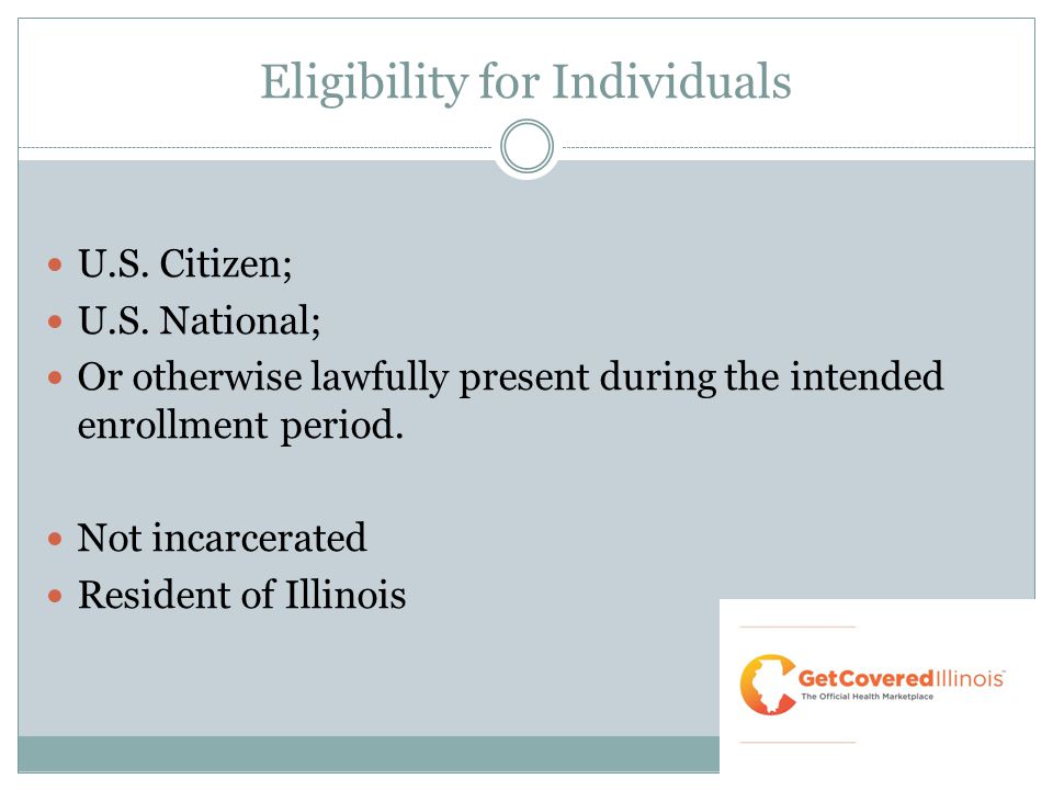 Eligibility for Individuals U.S. Citizen; U.S.