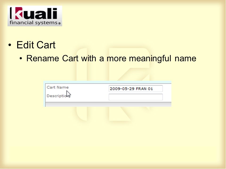 Edit Cart Rename Cart with a more meaningful name