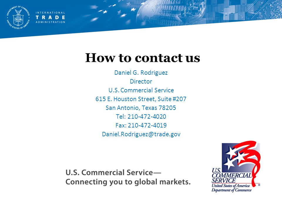 How to contact us Daniel G. Rodriguez Director U.S.