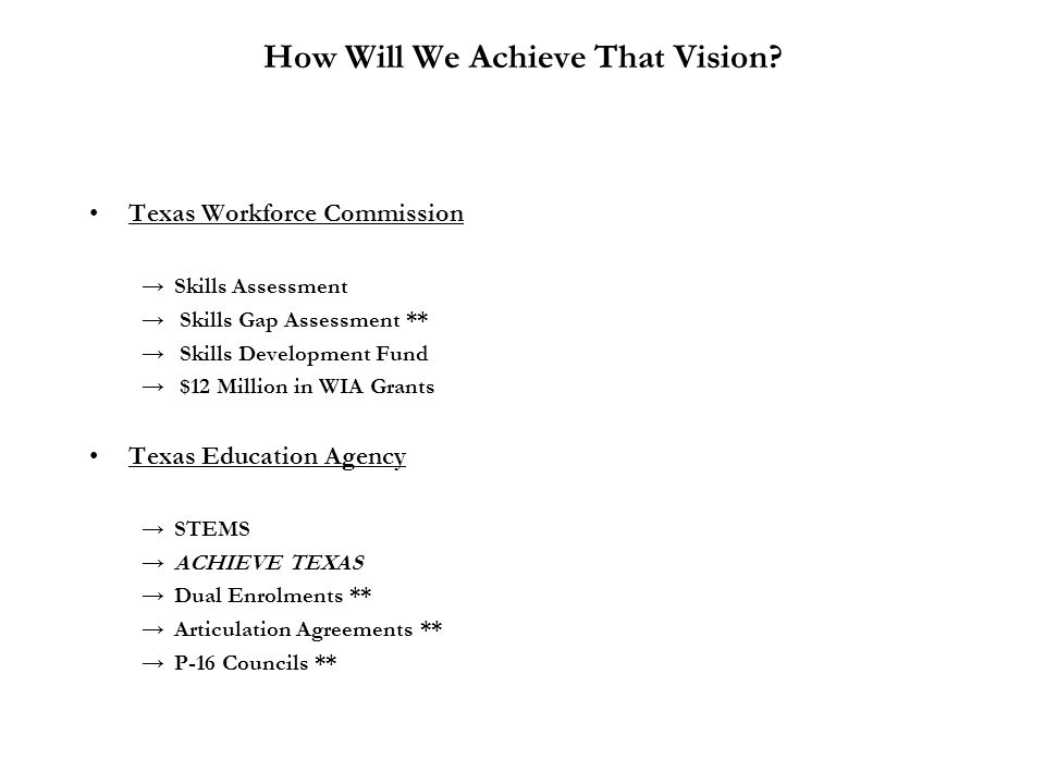 How Will We Achieve That Vision.
