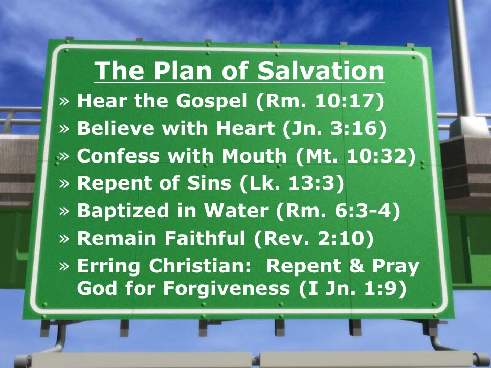 The Plan of Salvation »Hear the Gospel (Rm. 10:17) »Believe with Heart (Jn.