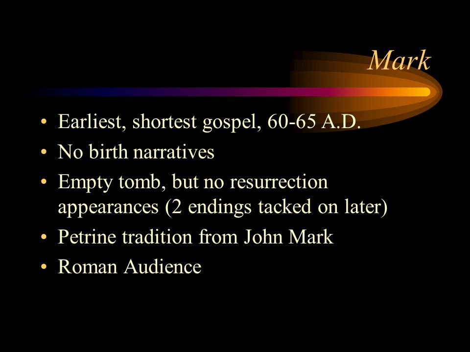 Mark Earliest, shortest gospel, A.D.