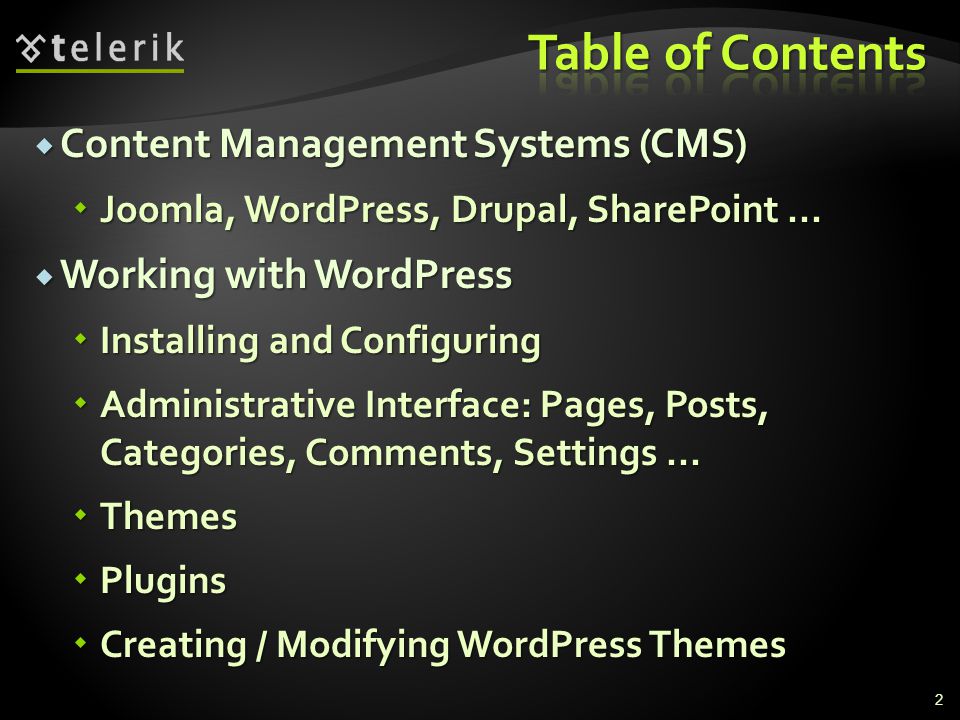  Content Management Systems (CMS)  Joomla, WordPress, Drupal, SharePoint...