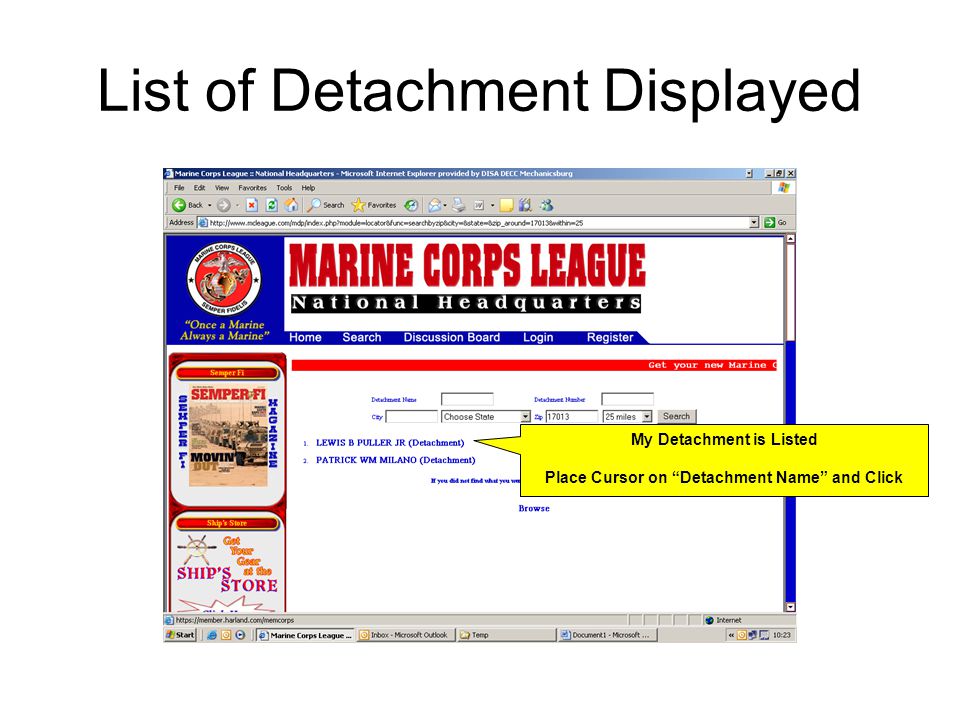 List of Detachment Displayed My Detachment is Listed Place Cursor on Detachment Name and Click