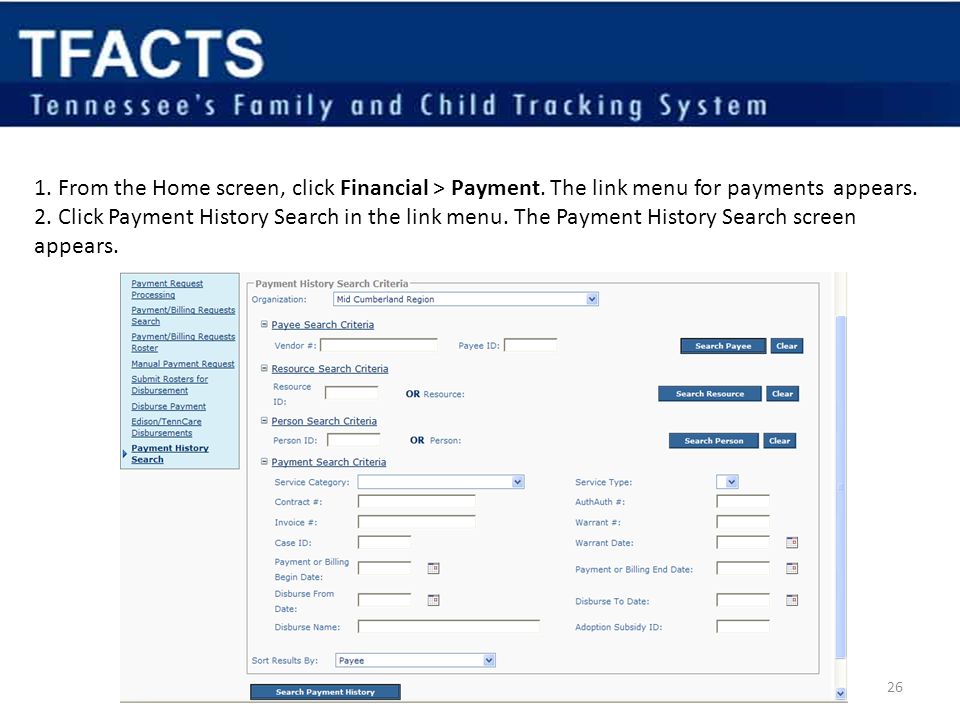 1. From the Home screen, click Financial > Payment.