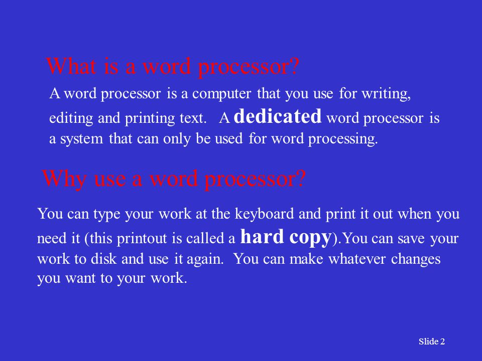 Slide 2 What is a word processor.