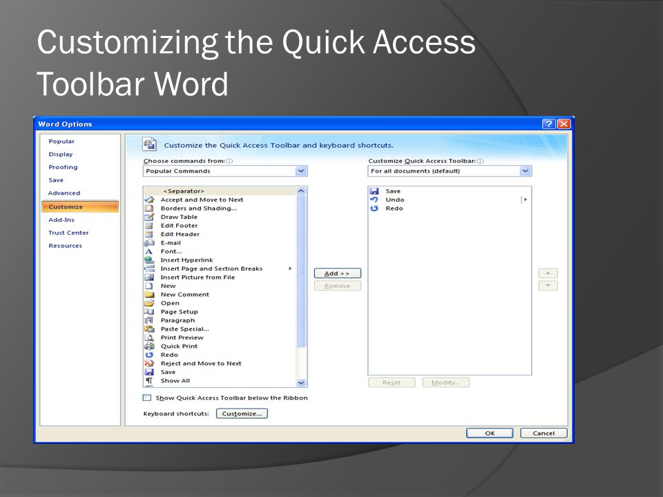 Customizing the Quick Access Toolbar Word