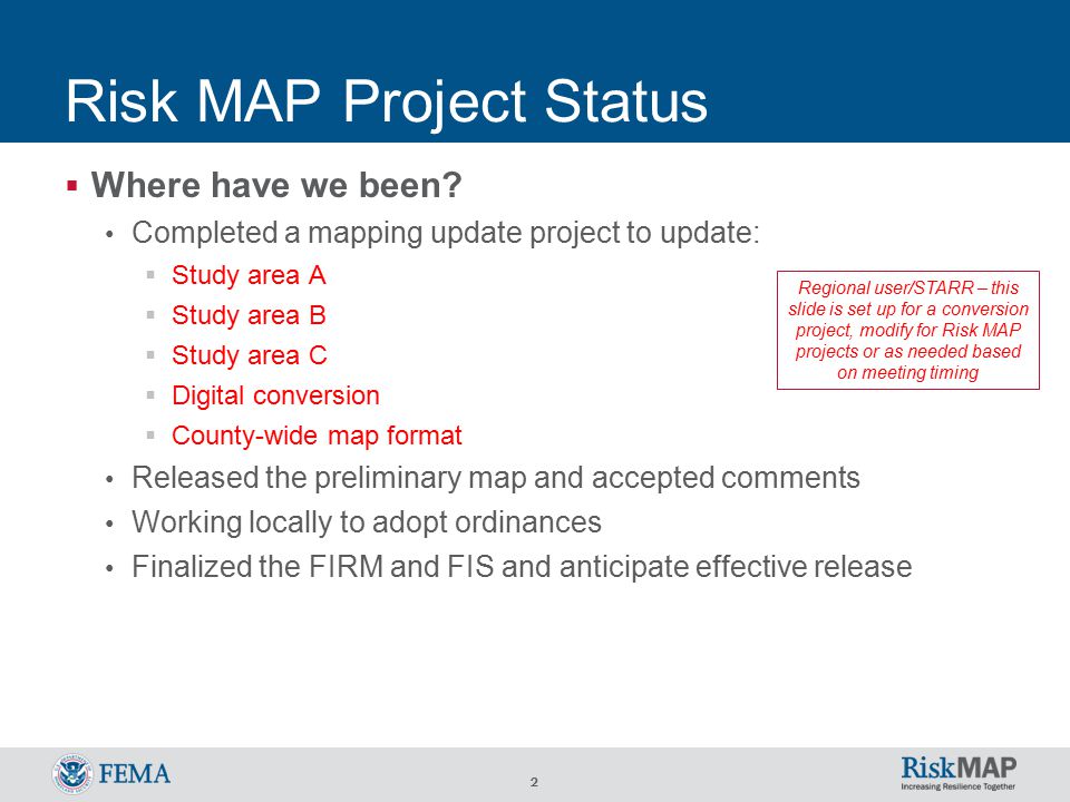 2 Risk MAP Project Status  Where have we been.