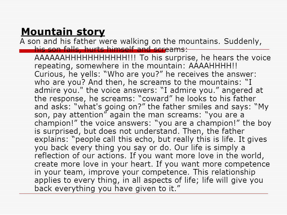 A son and his father were walking on the mountains.