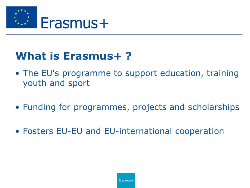What is Erasmus+ .