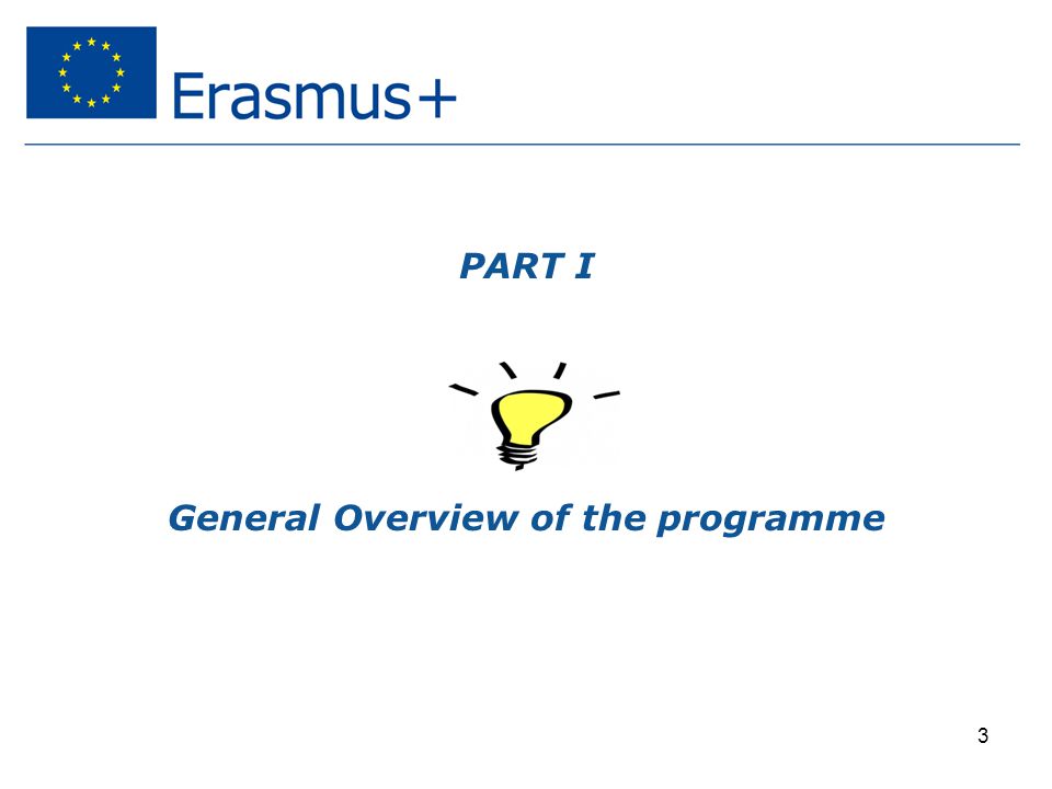 PART I General Overview of the programme 3