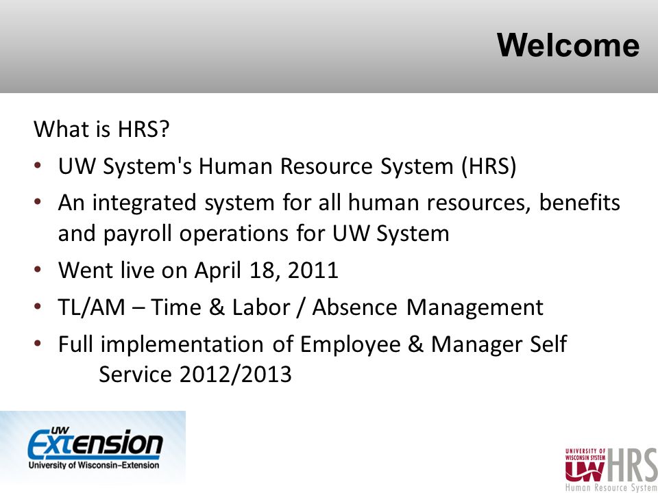 Welcome What is HRS.