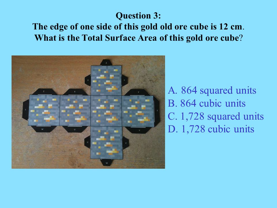 A. 864 squared units B. 864 cubic units C. 1,728 squared units D.