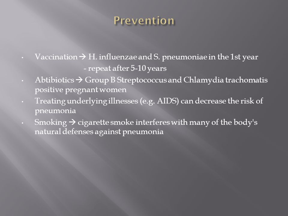 Vaccination  H. influenzae and S.