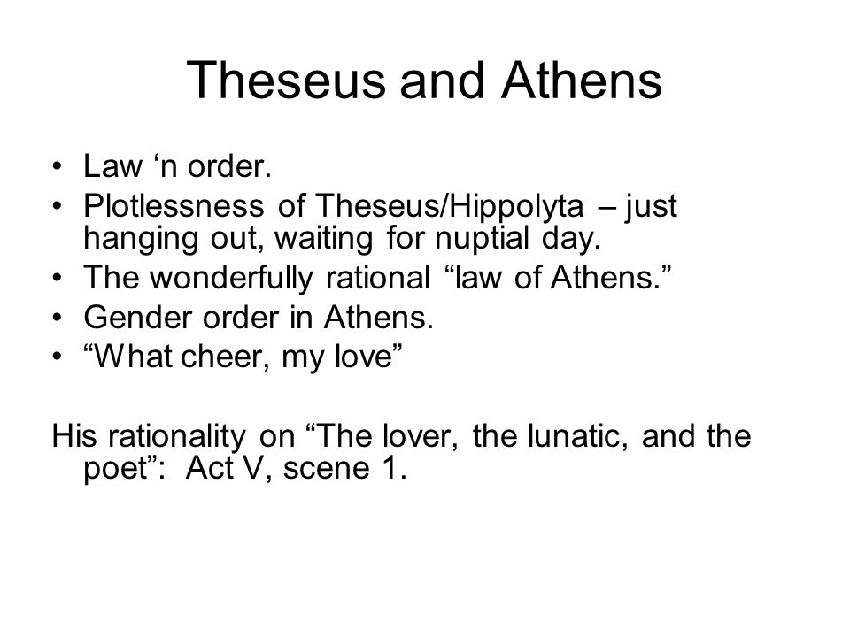 Theseus and Athens Law ‘n order.