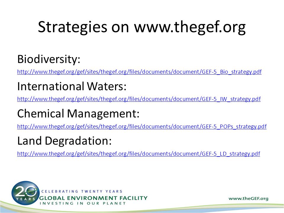 Strategies on   Biodiversity:   International Waters:   Chemical Management:   Land Degradation: