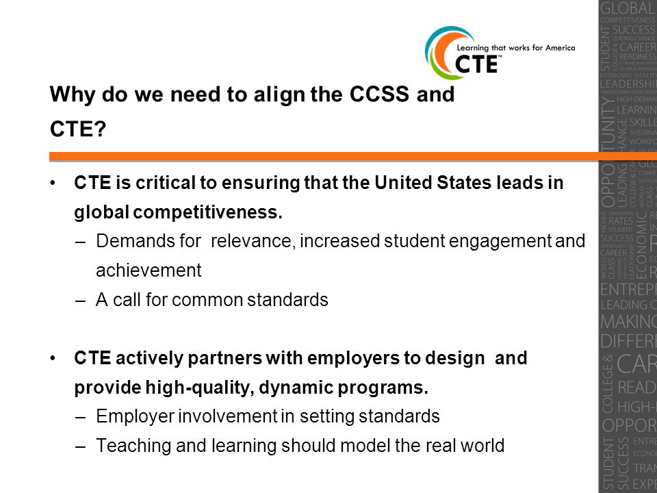 Why do we need to align the CCSS and CTE.
