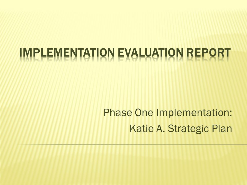 Phase One Implementation: Katie A. Strategic Plan