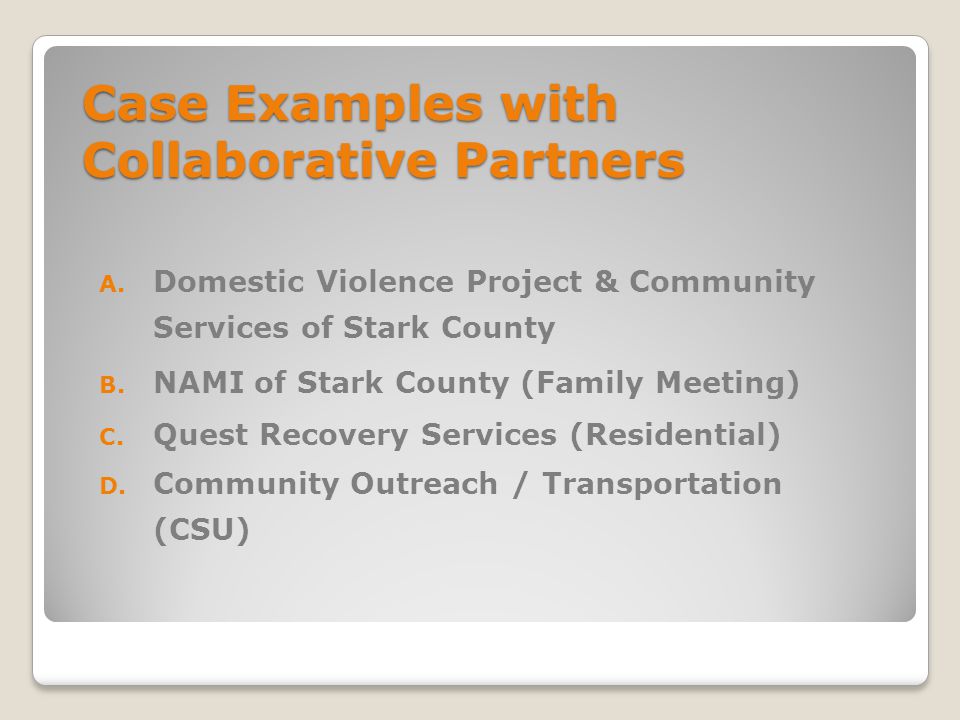 Case Examples with Collaborative Partners A.