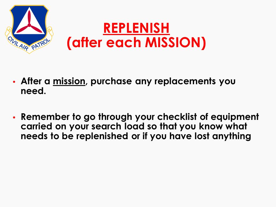 REPLENISH (after each MISSION) After a mission, purchase any replacements you need.