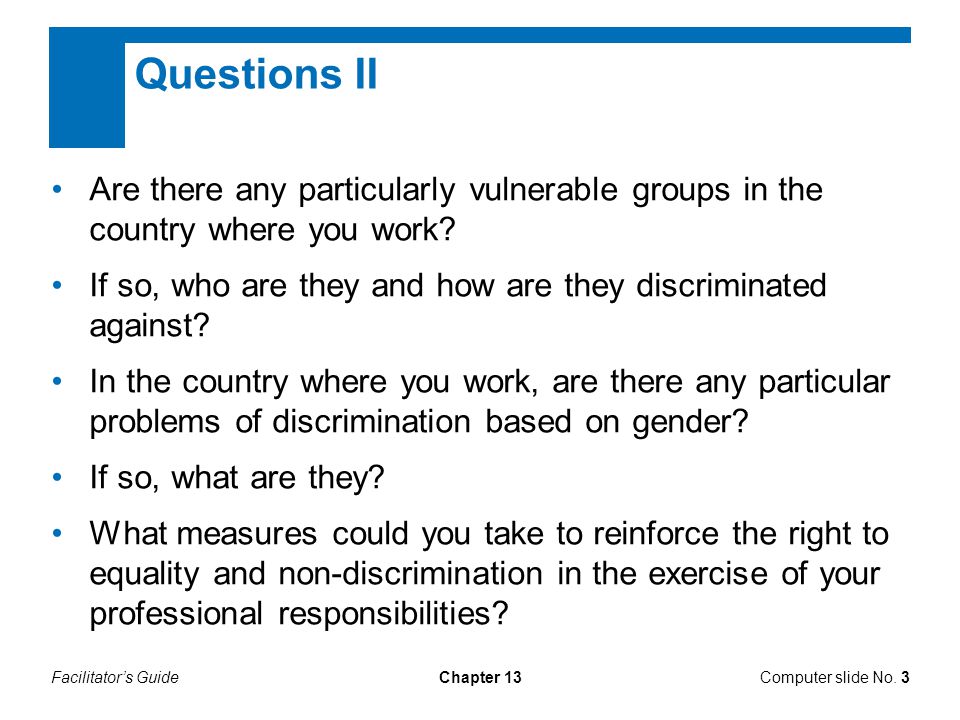 Facilitator’s GuideChapter 13 Questions II Are there any particularly vulnerable groups in the country where you work.