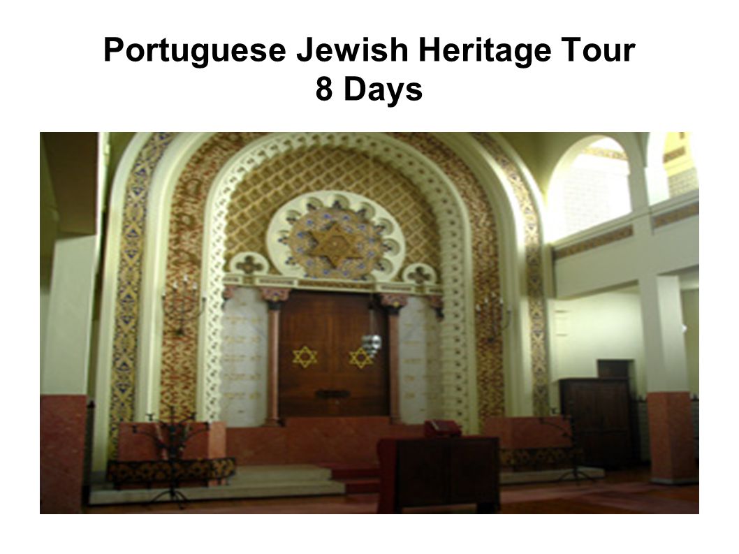 Portuguese Jewish Heritage Tour 8 Days