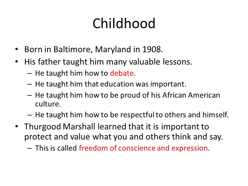 Childhood Born in Baltimore, Maryland in His father taught him many valuable lessons.