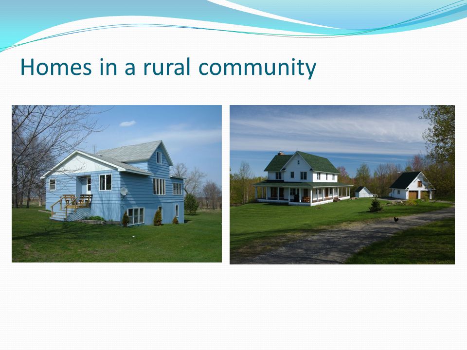 Homes in a rural community