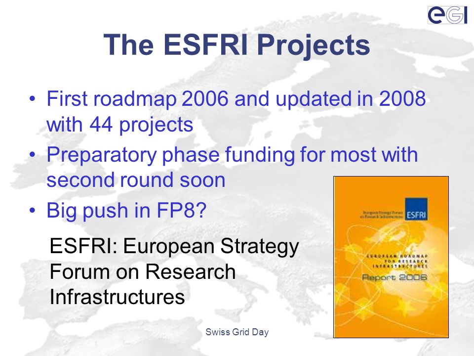 The ESFRI Projects First roadmap 2006 and updated in 2008 with 44 projects Preparatory phase funding for most with second round soon Big push in FP8.