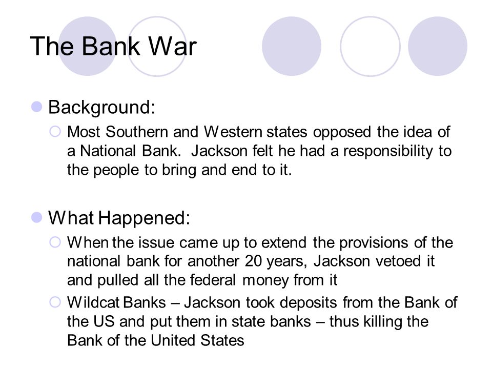 Background:  Most Southern and Western states opposed the idea of a National Bank.