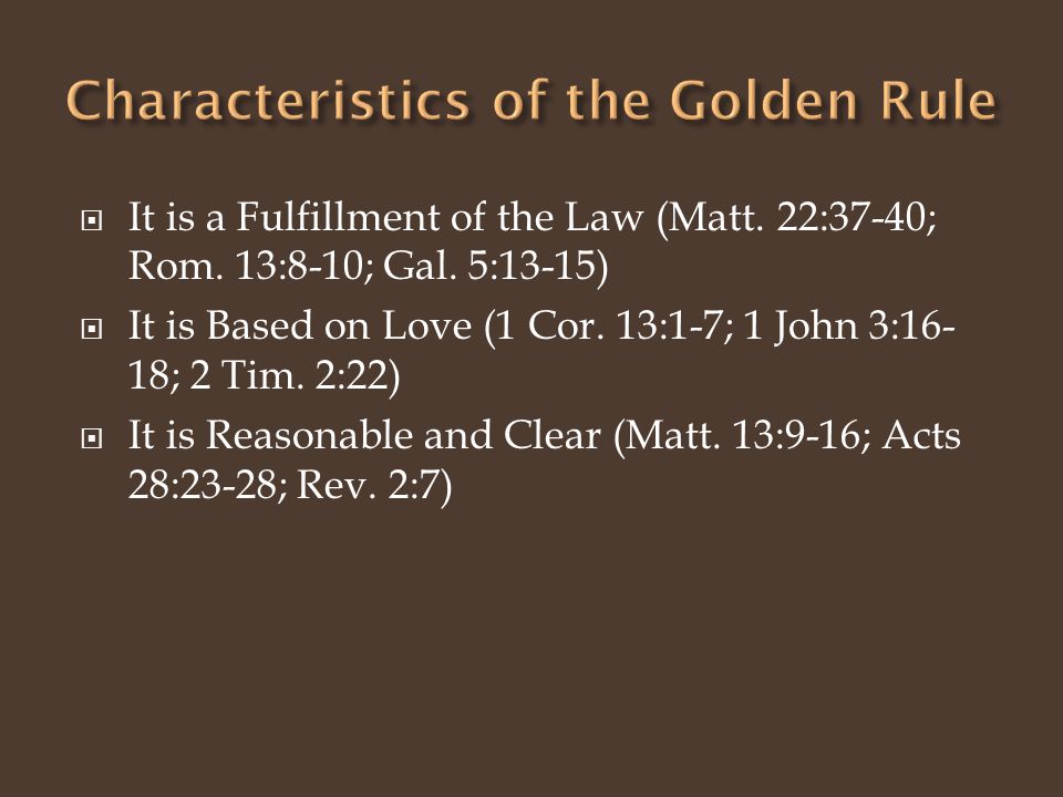 It is a Fulfillment of the Law (Matt. 22:37-40; Rom.