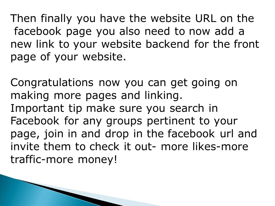 Then finally you have the website URL on the facebook page you also need to now add a new link to your website backend for the front page of your website.