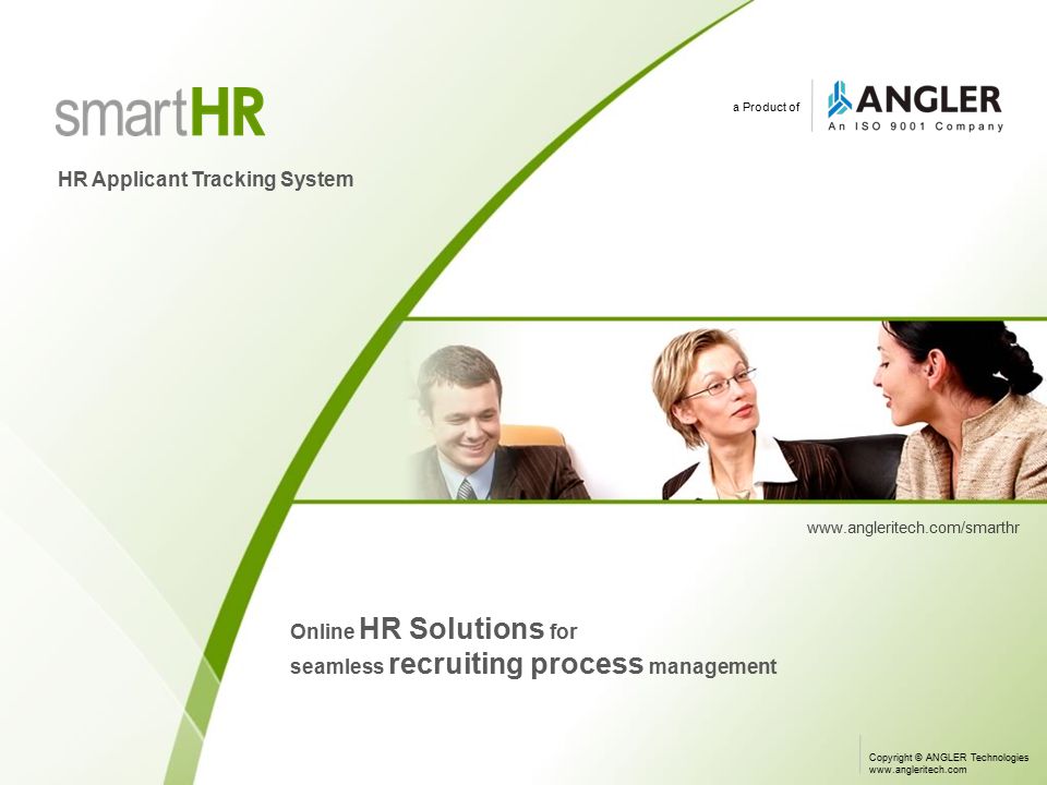 a Product of HR Applicant Tracking System   Online HR Solutions for seamless recruiting process management Copyright © ANGLER Technologies