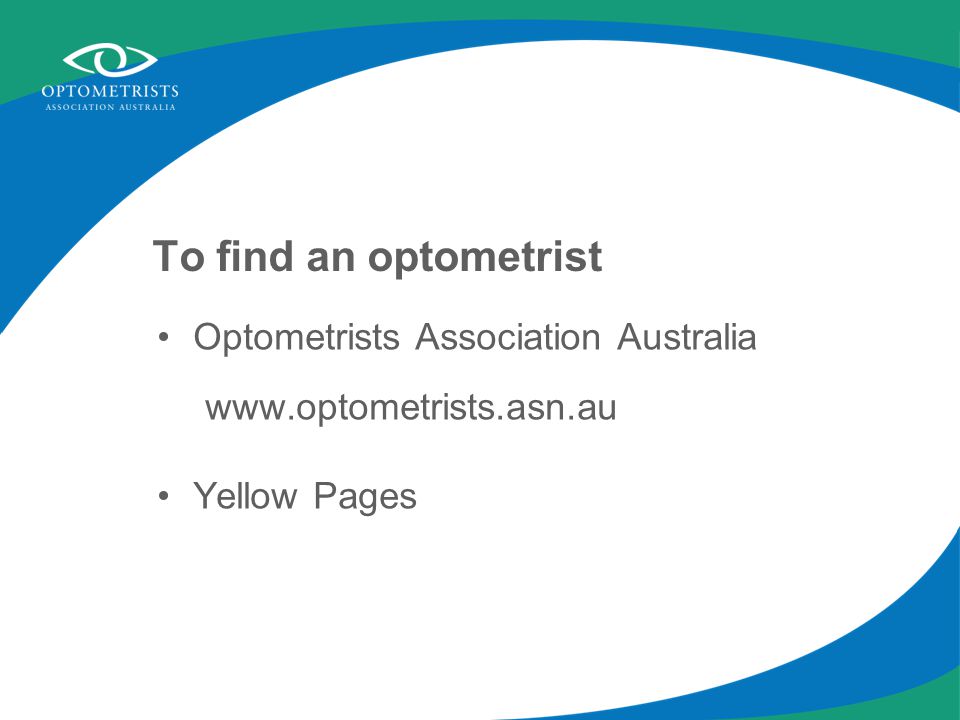 To find an optometrist Optometrists Association Australia   Yellow Pages