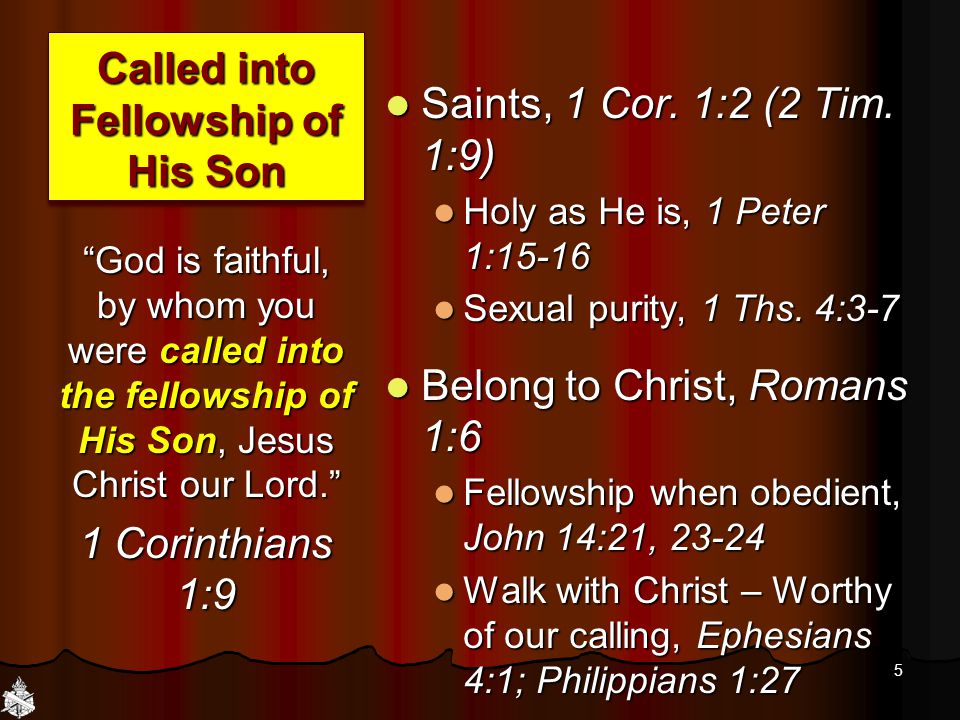 Called into Fellowship of His Son Saints, 1 Cor. 1:2 (2 Tim.