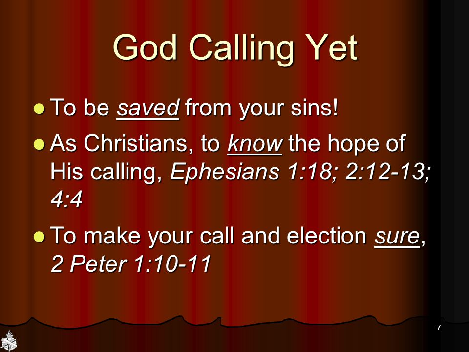 God Calling Yet To be saved from your sins. To be saved from your sins.