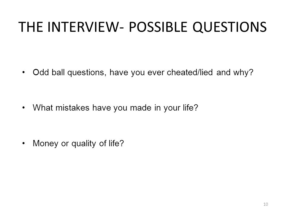Odd ball questions, have you ever cheated/lied and why.