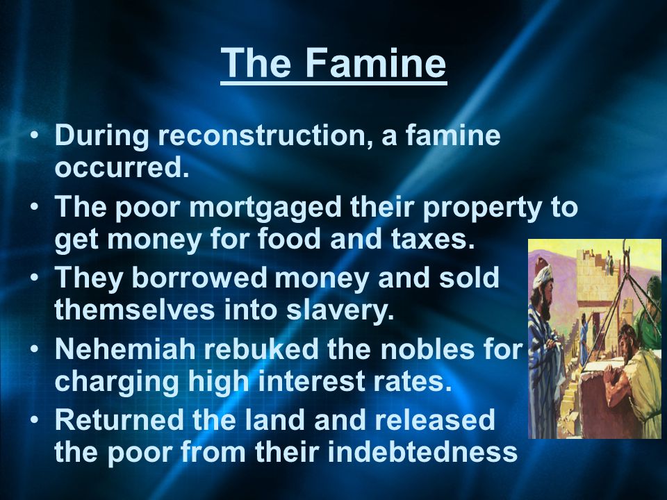The Famine During reconstruction, a famine occurred.