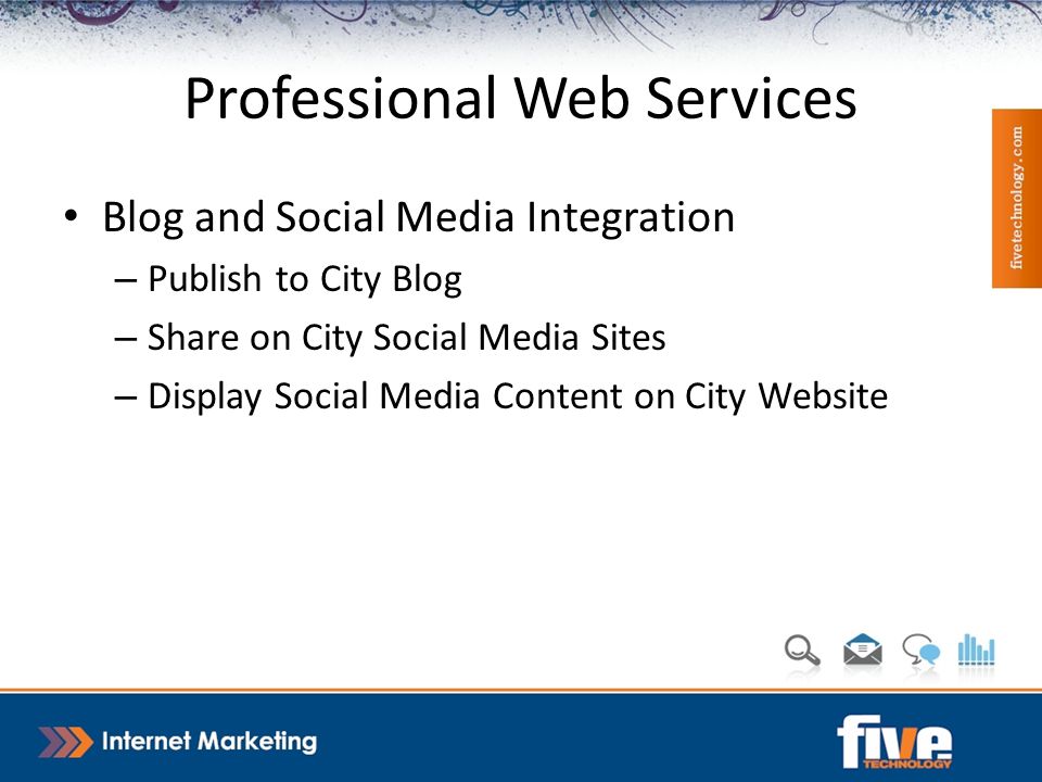 Blog and Social Media Integration – Publish to City Blog – Share on City Social Media Sites – Display Social Media Content on City Website