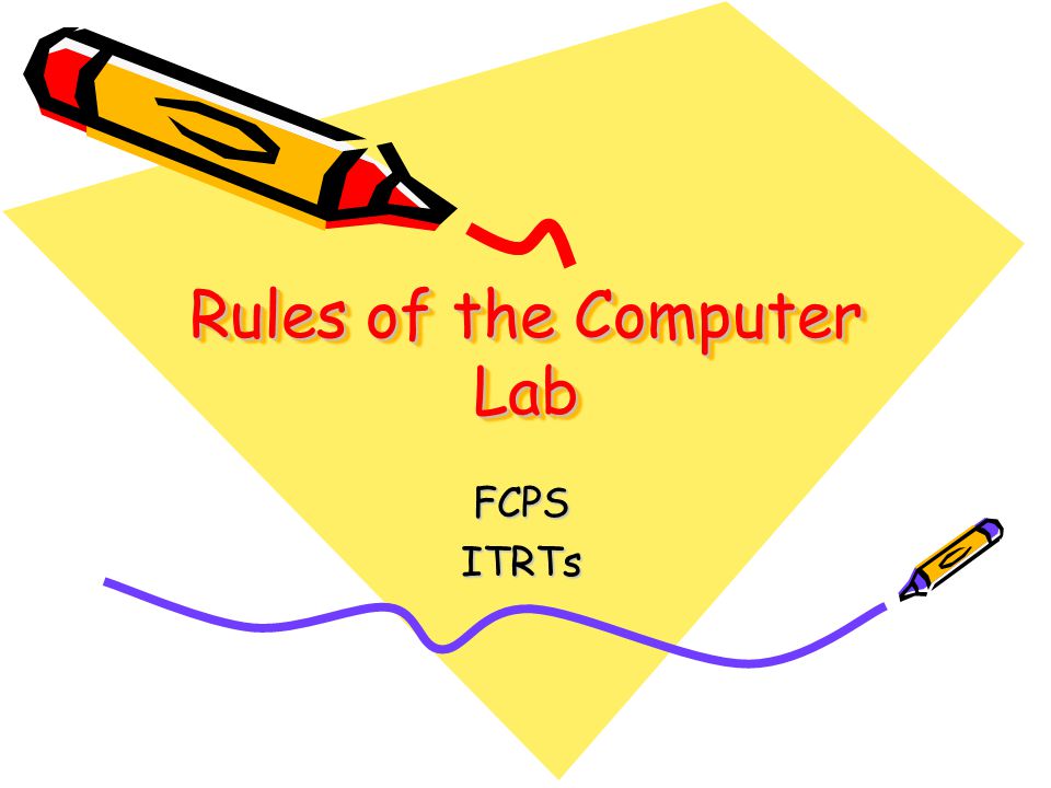 Rules of the Computer Lab FCPSITRTs