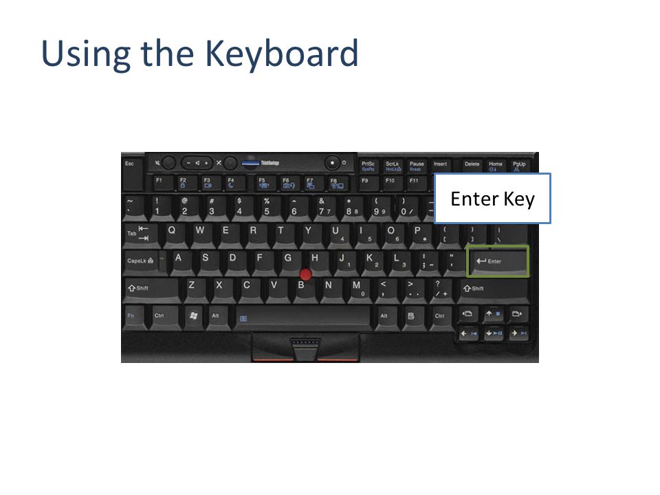 Using the Keyboard Enter Key